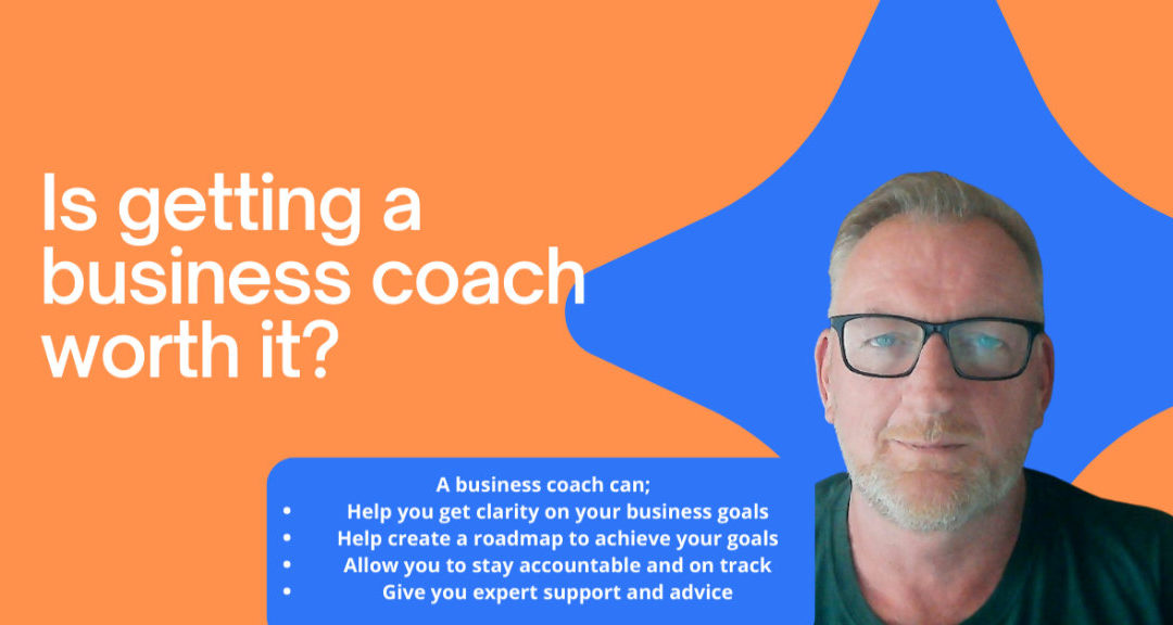 is getting a business coach worth it?